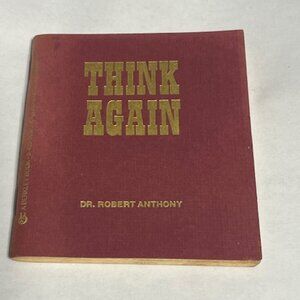 VTG "Think Again" Mini Book1986 Edition, Dr. Robert Anthony Motivational 4"x3.6"